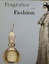 FRAGANCE AND FASHION