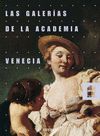 LAS GALERÍAS DE LA ACADEMIA. VENECIA. GRANDES MUSEOS DEL MUNDO