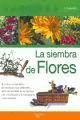 LA SIEMBRA DE FLORES