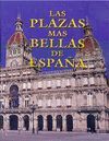 LAS PLAZAS MÁS BELLAS DE ESPAÑA